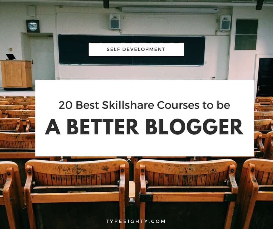 20 Best Skillshare Courses to be a better blogger